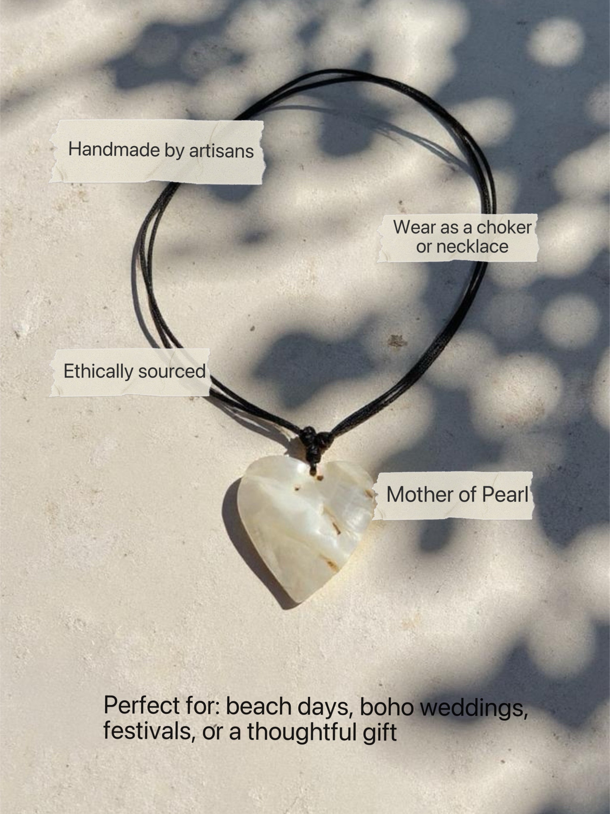 Close-up of a handmade large heart-shaped mother of pearl pendant on an adjustable wax-coated cotton cord, styled as a choker necklace on a woman in natural sunlight. Boho beach jewelry, ethically made 
